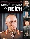 Les maréchaux du Reich