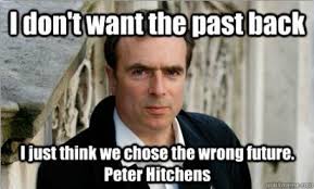 Peter Hitchens Meme. Posted by Ian Clary on January 2, 2013. - No Comments &middot; Peter Hitchens Meme - Peter-Hitchens-Meme