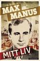 Mitt liv. Manus, Max