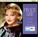 Peggy Lee In The Name Of Love UK LP RECORD (