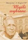 Myśli wybrane - Mieczysław A.