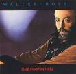 Walter Rossi : One Foot in