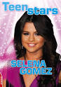 Selena Gomez by Jenny Vaughan book (9781445106571) - buy it online at ... - 9781445106571