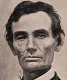 Abraham Lincoln was a