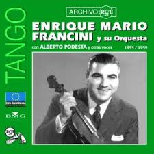 Enrique Mario Francini 1955/1959 - tango. - 00743219514028.300x300