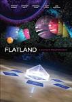 Flatland The Movie directed by Jeffrey Travis