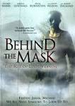 Behind the Mask