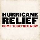 File:Hurricane Relief- Come Together Now (album cover).jpg ...