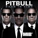 Agent Armando Bond aka Pitbull reports for duty on “Back in Time,” the theme ... - pitbull-back-in-time