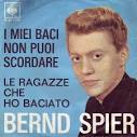 BERND SPIER - oldies-french-anglais-italiens-vip-blog-com-762358berndchrspierchr-chrichrmieichrbacichrnonchrpuoichrscordare