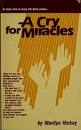 A cry for miracles (Open Library)