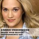 Carrie Underwood Inside Your Heaven Independence Day Album Cover ...
