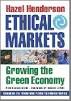 Ethical Markets: Growing the Green Economy