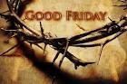 Happy GOOD FRIDAY 2015 wishes, Quotes, Images, pictures.