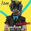 I Can Transform Ya - Wikipedia, the free encyclopedia