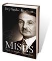 Jörg Guido Hülsmann–The Life and Work of Ludwig von Mises –Videos | Pronk ... - lastknightbook