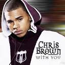 Chris Brown - With You - Cover - Bild/Foto - Fan Lexikon