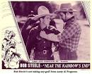 http://www.westernclippings.com/images/westernsof/bobsteele_nearrainbowend.jpg