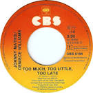45cat - Johnny Mathis / Deniece Williams - Too Much, Too Little ...