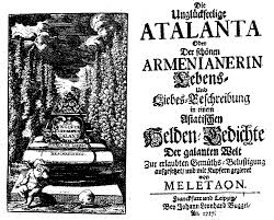 Johann Leonhard Rost =] Meletaon, Die unglückseelige Atalanta ...