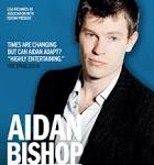 Aidan Bishop – Adaptable. Posted by edcomproductions on July 4, ... - images?q=tbn:ANd9GcTy1ANd_UeSxzFv_g8geO8fs1WCd-YyqXK1dQv2cZSh1GTbmfNwtawil8mz