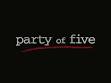 Party of Five