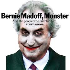 Bernie Madoff scandal.