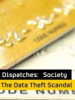 Dispatches: The data theft scandal
