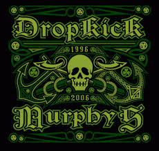 dropkick murphys