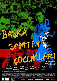 Başka Semtin Çocukları Başka Semtin Çocukları