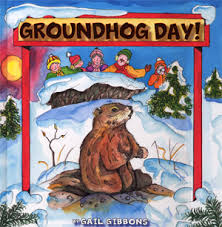 BTW: The Groundhog saw his