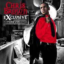 Chris Brown   Exclusive The Forever Edition [2008]