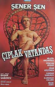 Ciplak Vatandas şener şen izle