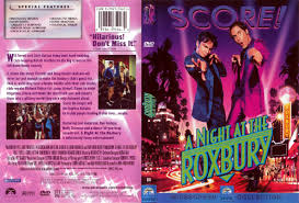 night at the roxbury