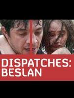 Dispatches: Beslan