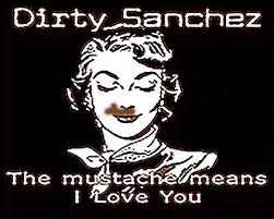 first filthy sanchez joke