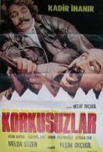 Korkusuzlar - 1974 Kadir �nan�r