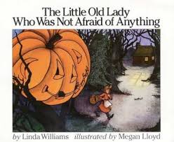 the little old lady who wasn t afraid of anything
