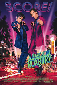 night at the roxbury