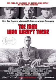 The Man Who Wasn't There