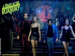 night at the roxbury