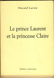 Le prince Laurent et la princesse Claire