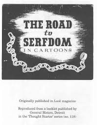 The Road to Serfdom in