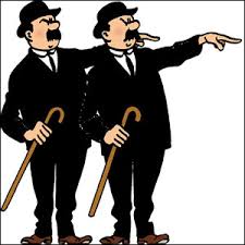 IMAGE(<a href="http://t1.gstatic.com/images?q=tbn:4NkxBhT--Kk8iM:http://www.bedeo.fr/var/bedeo/storage/images/bd_gallery/17.-les-grands-detectives-de-la-bd/dupont-et-dupond/1921879-1-fre-FR/Dupont-et-Dupond.jpg" rel="nofollow">http://t1.gstatic.com/images?q=tbn:4NkxBhT--Kk8iM:http://www.bedeo.fr/var/bedeo/storage/images/bd_gallery/17.-les-grands-detectives-de-la-bd/dupont-et-dupond/1921879-1-fre-FR/Dupont-et-Dupond.jpg</a>)