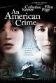 An AMERICAN CRIME (2007) - IMDb