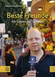Beste Freunde | Als Deutscher in Israel | Sebastian Engelbrecht - 03161_Engelbrecht_Beste_Freunde