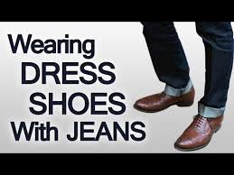 3 Rules On Wearing Dress Shoes With Jeans | Pairing Denim & Men's ...