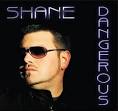 Shane Anderson Self Debut Album "Dangerous" Now In Stores - albumcover
