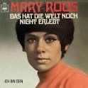 12, Mary Roos - Das hat die Welt noch nicht erlebt ...