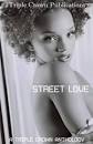 book cover of Street Love by Quentin Carter, Keisha Ervin, Danielle Santiago ... - c24348